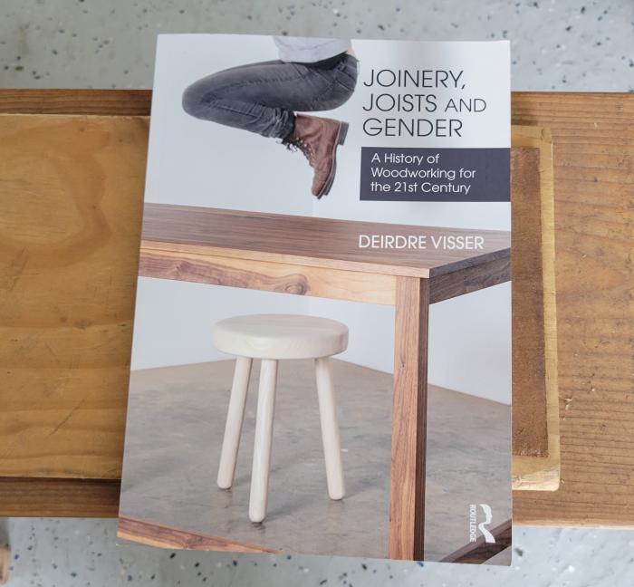 Joinery, Joists and Gender: A History of Woodworking for the 21st Century